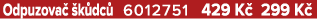 Odpuzova  k dc  6012751 429 K  299 K 