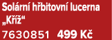 Sol rn h bitovn  lucerna „K   “ 7630851 499 K 