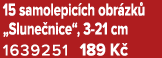 15 samolepic ch obr zk „Slune nice“, 3 21 cm 1639251 189 K 