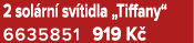 2 sol rn sv tidla „Tiffany“ 6635851 919 K 