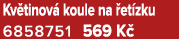 Kv tinov koule na  et zku 6858751 569 K 