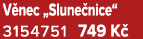 V nec „Slune nice“ 3154751 749 K 