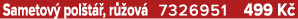 Sametov pol t  , r  ov  7326951 499 K 
