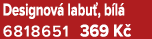 Designov labu , b l  6818651 369 K 