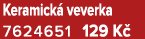 Keramick veverka 7624651 129 K 