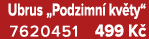 Ubrus „Podzimn kv ty“ 7620451 499 K 