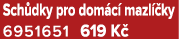 Sch dky pro dom c mazl  ky 6951651 619 K 