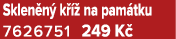 Sklen n k    na pam tku 7626751 249 K 