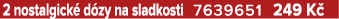 2 nostalgick d zy na sladkosti 7639651 249 K 