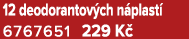 12 deodorantov ch n plast 6767651 229 K 