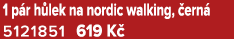 1 p r h lek na nordic walking, ern  5121851 619 K 