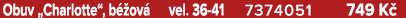 Obuv „Charlotte“, b ov  vel. 36 41 7374051 749 K 