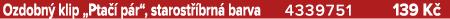 Ozdobn klip „Pta   p r“, starost  brn  barva 4339751 139 K 