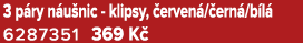 3 p ry n u nic klipsy, erven / ern /b l  6287351 369 K 
