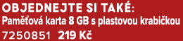 Objednejte si tak : Pam ov  karta 8 GB s plastovou krabi kou 7250851 219 K 