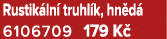Rustik ln truhl k, hn d  6106709 179 K 