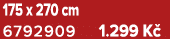 175 x 270 cm 6792909 1.299 K 