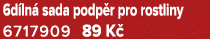 6d ln sada podp r pro rostliny 6717909 89 K 