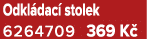 Odkl dac stolek 6264709 369 K 