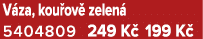 V za, kou ov zelen  5404809 249 K  199 K 
