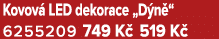 Kovov LED dekorace „D n “ 6255209 749 K  519 K 