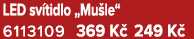 LED sv tidlo „Mu le“ 6113109 369 K 249 K 