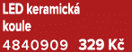 LED keramick koule 4840909 329 K 