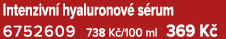 Intenzivn hyaluronov  s rum 6752609 738 K /100 ml 369 K 