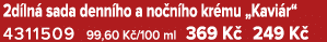 2d ln sada denn ho a no n ho kr mu „Kavi r“ 4311509 99,60 K /100 ml 369 K  249 K 