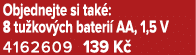 Objednejte si tak : 8 tu kov ch bateri AA, 1,5 V 4162609 139 K 