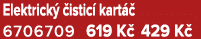 Elektrick  istic  kart   6706709 619 K  429 K 