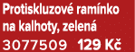 Protiskluzov ram nko na kalhoty, zelen  3077509 129 K 