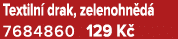 Textiln drak, zelenohn d  7684860 129 K 