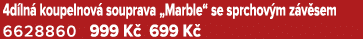 4d ln koupelnov  souprava „Marble“ se sprchov m z v sem 6628860 999 K  699 K 