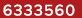 6333560