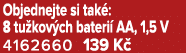 Objednejte si tak : 8 tu kov ch bateri AA, 1,5 V 4162660 139 K 