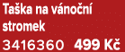 Ta ka na v no n stromek 3416360 499 K 