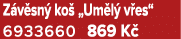 Z v sn ko  „Um l  v es“ 6933660 869 K 