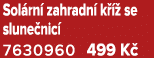 Sol rn zahradn  k    se slune nic  7630960 499 K 