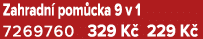 Zahradn pom cka 9 v 1 7269760 329 K  229 K 