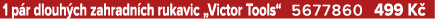 1 p r dlouh ch zahradn ch rukavic „Victor Tools“ 5677860 499 K 