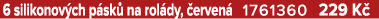 6 silikonov ch p sk na rol dy,  erven  1761360 229 K 