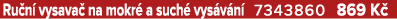 Ru n vysava  na mokr  a such  vys v n  7343860 869 K 