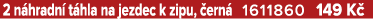 2 n hradn t hla na jezdec k zipu,  ern  1611860 149 K 