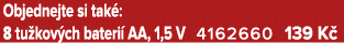 Objednejte si tak : 8 tu kov ch bateri AA, 1,5 V 4162660 139 K 