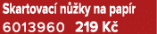 Skartovac n  ky na pap r 6013960 219 K 