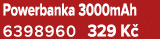 Powerbanka 3000mAh 6398960 329 K 