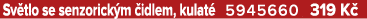 Sv tlo se senzorick m idlem, kulat  5945660 319 K 