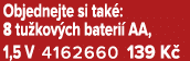 Objednejte si tak : 8 tu kov ch bateri AA, 1,5 V 4162660 139 K 