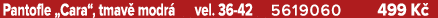 Pantofle „Cara“, tmav modr  vel. 36 42 5619060 499 K 
